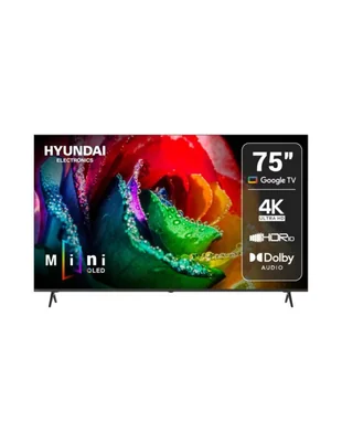 Pantalla 75 pulgadas Hyundai MiniLED UHD 4K HYLED7503QMG con Google TV
